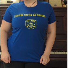 I Throw Rocks At Houses Women's Blue T-Shirt